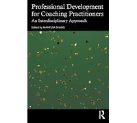 Professional Development for Coaching Practitioners: An Interdisciplinary Approach