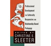 Professional Development for Culturally Responsive and Relationship-Based Pedagogy: 24 (Black Studies and Critical Thinking)