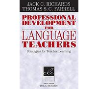 Professional Development for Language Teachers: Strategies For Teacher Learning (Cambridge Language Education)
