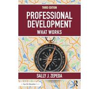 Professional Development: What Works