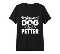 Professional Dog Petter for Animal Lovers Premium T-Shirt