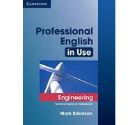 Professional English in Use Engineering with Answers : Technical English for Professionals