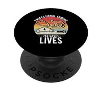 PROFESSIONAL ENOUGH TO SAVE LIVES Nurse Appreciation PopSockets Adhesive PopGrip