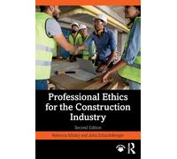 Professional Ethics for the Construction Industry