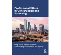 Professional Ethics in Construction and Surveying