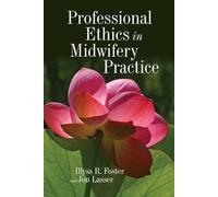 Professional Ethics in Midwifery Practice