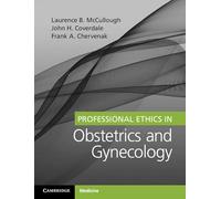 Professional Ethics in Obstetrics and Gynecology
