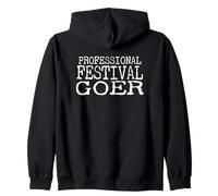 Professional Festival Goer - Music Concert Lover Zip Hoodie