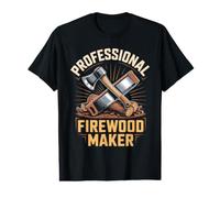 Professional Firewood Maker Lumberjack Axe Woodcutting Value Graphic T-Shirt