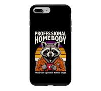 Professional Homebody Fifteen Years Experience No Plans Case for iPhone 7 Plus/8 Plus