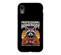 Professional Homebody Fifteen Years Experience No Plans Case for iPhone XR