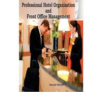 Professional hotel organisation and front office management