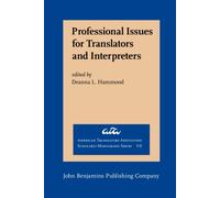 Professional Issues for Translators and Interpreters