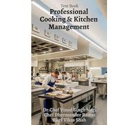 Professional Kitchen Management: Kitchen Management