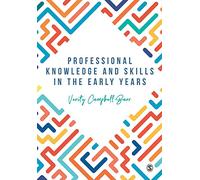 Professional Knowledge & Skills in the Early Years