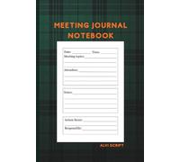Professional Meeting Notes Notebook - 120 Page 6x9 Meeting Organizer for Work, Business & Team Meetings | by ALVI SCRIPT: Minimalist Meeting Notes ... Key Decisions and Important Discussions
