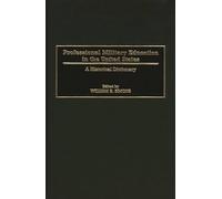 Professional Military Education in the United States: A Historical Dictionary