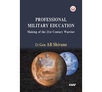 Professional Military Education Making of the 21st Century Warrior