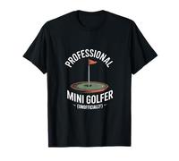 Professional Mini Golfer Unofficially T-Shirt