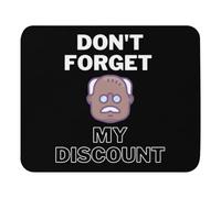 Professional Mouse Pad, Don't Forget My Discount Senior Pun Hilarious Elderly Saying Mousepads Portable Keyboard Pad 25X30cm for Studying Gamer Work