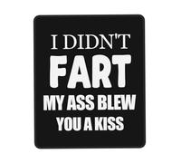 Professional Mouse Pad, Funny i Didn't Fart My Ass Blew You a Gaming Mousepad Premium Desk Mats 25X30cm for Office Home PC