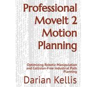 Professional MoveIt 2 Motion Planning: Optimizing Robotic Manipulation and Collision-Free Industrial Path Planning