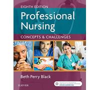 Professional Nursing: Concepts & Challenges – Saunders