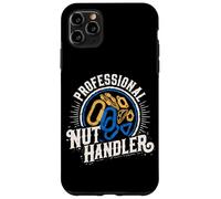 Professional Nut Handler Rock Climbing Humor Case for iPhone 11 Pro Max