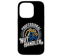 Professional Nut Handler Rock Climbing Humor Case for iPhone 14 Pro