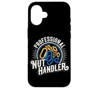 Professional Nut Handler Rock Climbing Humor Case for iPhone 16