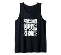 Professional Overthinker at Your Service Quote Tank Top