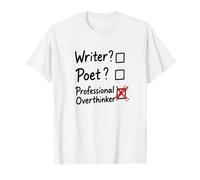 Professional Overthinker Funny Writer Poet Checklist T-Shirt