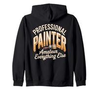 Professional Painter Amateur Everything Else Funny Painter Zip Hoodie