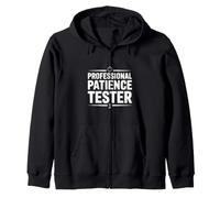 Professional Patience Tester Zip Hoodie