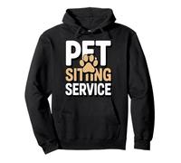 Professional Pet Sitting Service Animal Dog Cat Sitter Pullover Hoodie