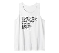 Professional Philadelphia Roast Pork Quality Control Expert Tank Top