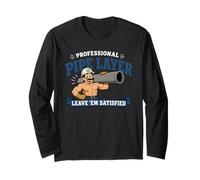 Professional Pipe Layer Funny Raunchy Plumber Plumbing Gag Long Sleeve T-Shirt