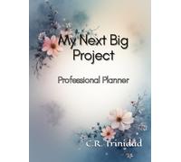 Professional Planner: My Next Big Project