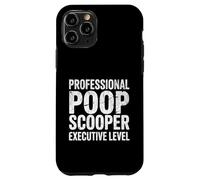 Professional Poop Scooper Executive Level Funny Dog Mom Dad Case for iPhone 11 Pro