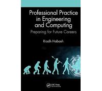 Professional Practice in Engineering and Computing – Preparing for Future Careers
