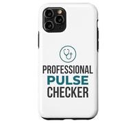 Professional Pulse Checker Funny Nurse EMT Case for iPhone 11 Pro