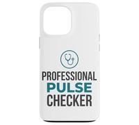 Professional Pulse Checker Funny Nurse EMT Case for iPhone 13 Pro Max