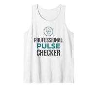 Professional Pulse Checker Funny Nurse EMT Tank Top