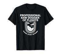 Professional Raw Dogger of Flights Challenge T-Shirt