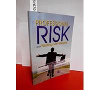 Professional Risk and Working with People