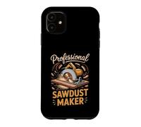 Professional Sawdust Maker Carpenter Woodworking Craftsman Case for iPhone 11
