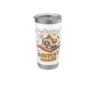 Professional Sawdust Maker Carpenter Woodworking Craftsman Stainless Steel Insulated Tumbler