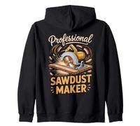 Professional Sawdust Maker Carpenter Woodworking Craftsman Zip Hoodie
