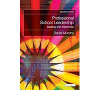 Professional School Leadership: Dealing with Dilemmas