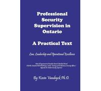 Professional Security Supervision in Ontario: A Practical Text